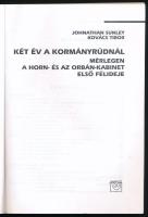 Johnathan Sunley - Kovács Tibor: Két év kormányrúdnál. Mérlegen a Horn-, és az Orbán-kabinet első fé...