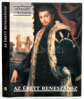 Az érett reneszánsz. A művészet története. Fordította Bárdosi Vilmosné Horányi Krisztina. Bp.,1986, Corvina. Gazdag képanyaggal illusztrált. Kiadói egészvászon kötés, kiadói papír védőborítóban.