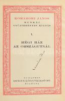 Komáromi János: Régi ház az országútnál. A szerző által ALÁÍRT példány! Komáromi János munkái gyűjte...