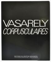 Vasarely Victor (1908-1997): Corpusculaires. Szitanyomat, papír. Jelzés nélkül. Neuchatel, 1973, Édi...