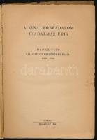 Mao Ce-Tung válogatott beszédei és írásai. (1939-1949.) A kínai forradalom diadalmas útja. Bp., 1950...