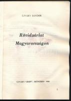 Újváry Sándor: Rövidzárlat Magyarországon. Naplótöredékek 1943-1945. München, 1980, Griff, 83 p. Emi...