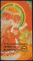 Ananda Kentish Coomaraswamy: Hinduizmus és buddhizmus. Mérleg. Bp., 1989, Európa. Kiadói papírkötés.