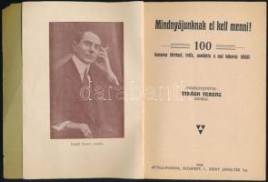 Mindnyájunknak el kell menni 100 humoros történet, tréfa, anekdota a mai háborús időkből. Virágh Fer...