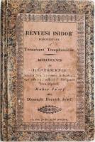 Huber Jó'sef - Rényesi Isidor' hasonlításai a természet templomában. Kisdedeknek és idősebbeknek minden jóra 's nemes serkentésül, úgy előadva, miként ő előterjeszté háza népének. - - után Dioszeghi Horváth Jó'sef. Kassa, 1832. Vajda X+3lev+100 l.+ 1lev. Címlap restaurált, néhány lapon foltok. Korhű kartonálásban, az eredeti papírborító felhasználásával. Példabeszédek a kert jelenségeiről Ritka.