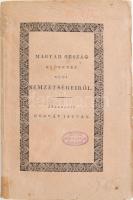 Horvát István: Magyar ország gyökeres régi nemzetségeiről. Figyelem gerjesztésűl értekezik Horvát István.Pesten, 1820. Trattner János Tamás Betüivel. 110 p. Kiadói papírborítóval, jó állapotban