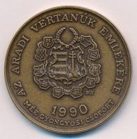 Bognár György (1944-) 1990. "MÉE Gyöngyösi Csoport - Aradi Vértanúk / Aulich Lajos" bronz ...