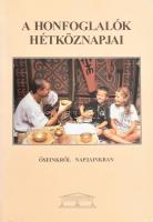 Révész-Siklódi-Hidán-Benkő: A honfoglalók hétköznapjai. Bp., 1996, Promptus. Kiadói papírkötés, jó állapotban.