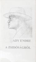 Ady Endre: A zsidóságról. H.n., é.n., Zajti. Reprint kiadás. Kiadói papírkötés.