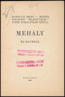 Harsányi-Móricz-Zilahy-Vitéz Somogyváry: Mehály és egyebek. Bp., 1940. Kiadói papírkötés, jó állapot...