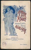 Ámor és Hymen. Jegyesek és házasok tapasztalt útmutatója a szerelem és házasság titkaiban. Átdolgozta: Dr. Nádas Mihály. Bp., Rozsnyai Károly. Kiadói sérült papírkötés, kopottas állapotban.