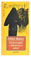 Orbán Balázs: Törökországról s különösen a nőkről. Bp., 1999, Terebess, kiadói kartonált papírkötés, újszerű állapotban.