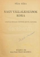 Féja Géza: Nagy vállalkozások kora. A magyar irodalom története 1867-től napjainkig. DEDIKÁLT! Bp., 1943, Magyar Élet. Kiadói félvászon kötés, gerincnél szakadt, kopottas állapotban.