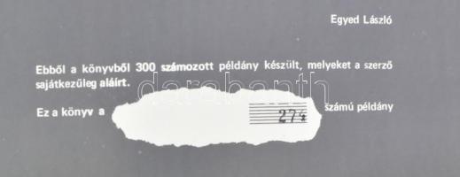 Egyed László: Boldog születésnapot Picasso! 274/300. számozott példány. Kiadói papírkötés, jó állapo...