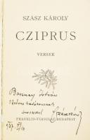 Szász Károly: Cziprus. A szerző, Szász Károly (1865-1950) író, költő, műfordító által Bosznay István...
