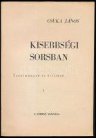 Csuka János: Kisebbségi sorsban. A délvidéki magyarság 20 éve. Tanulmányok és kritikák I. H.n., a sz...
