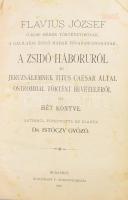 Josephus Flavius: Flavius József ó-kori héber történetírónak, a galileai zsidó hadak főparancsnokának, a zsidó háboruról és Jeruzsálemnek Titus caesar által ostrommal történt bevételéről irt hét könyve. Latinból forditotta és kiadta Dr. Istóczy Győző. Bp., 1900., Buschmann F., IV+503 p. Átkötött kopott félvászon-kötés, márványozott lapélekkel, kopott, kissé foltos borítóval, kissé foxing foltos lapokkal.