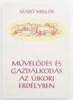 Szabó Miklós: Művelődés és gazdálkodás az újkori Erdélyben. Marosvásárherly, 2003, Mentor. Kiadói papírkötés.