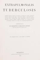 Herepey-Csákányi Győző. Extrapulmonalis tuberculosis. Bp., 1938. Magyar Orvosi Könyvkiadó Kiadói egé...