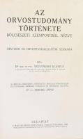 Szumowski Ulászló,: Az orvostudomány története bölcsészeti szempontból nézve. Orvosok és orvostanhal...