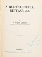 Hajós Károly: Belsősecretios betegségek Bp., 1935, Magyar Orvosi Könyvkiadó Társulat. (Ny.n.). szövegközi ábrával, fényképpel, grafikával. Kiadói egészvászon kötésben