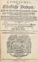 Simeon Mänhardt : Conciones Oder: Christliche Predigen uber die Son- vnd Feyrtägliche Euangelta / nach Ordnung der Römis ... F. Symeonem Mänhardum, S. Francifci Ordens/ München, 1675. Johann Jäcklin. 288p.+ 316p . + 272p. + 287 p + (12) p. Korabeli félbőr kötésben