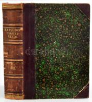 Napoleon császár élete és az 1792-ki francia forradalom rövid vázlata. I-II. kötet. (Egybekötve.) Pe...