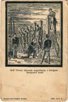 1899 Arad, Gróf Vécsey tábornok megcsókolja a kivégzett Damjanich kezét, 13 vértanú kivégzése. Kerpel Izsó kiadása / execution of the 13 martyrs (fa)