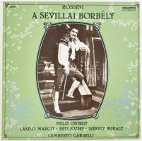 Rossini, Melis György, László Margit, Réti József, Székely Mihály, Lamberto Gardelli - A Sevillai Borbély. 3 x Vinyl, LP, Box set, Hungaroton, Magyarország, 1984. VG+