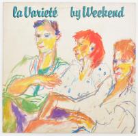 Weekend - La Varieté. Vinyl, LP, Album. Rough Trade, UK, 1982. VG