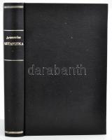 Aristoteles: Metafizika. Ford. bev. és magy. Halasy-Nagy József.
Metafizika. Ford. bev. és magy. Ha...