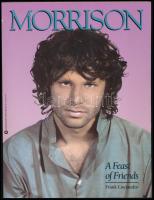 Frank Lisciandro: Morrison. A Feast of Friends. New York, 1991, Warner Books. Gazdag képanyaggal illusztrálva. Angol nyelven. Kiadói papírkötés.