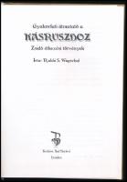 Rabbi S. Wagschal: Gyakorlati útmutató a Kásruszhoz. Zsidó étkezési törvények. Ford.: Yeshaya P. Bal...