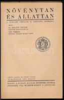 Szilády István - Dús Ferenc: Növénytan és állattan a polgári iskolák II. osztálya számára. Bp., é.n....