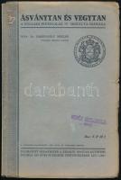 Dr. Jaszovszky Miklós: Ásványtan és vegytan a polgári fiúiskolák IV. osztálya számára. Bp., 1927, Kir. M. Egyetemi Nyomda, 112 p. Kiadói papírkötés, kissé sérült borítóval, helyenként kissé foltos lapokkal.