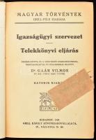 Dr. Gaár Vilmos: Igazságügyi szervezet. Telekkönyvi eljárás. Összeáll. és a vonatkozó jogszabályokka...