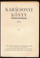 Karácsonyi könyv 1934. A magyar könyv barátainak hálája jeléül fölajánlja a Magyar Könyvkiadók és Kö...
