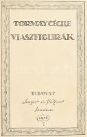 Tormay Cécile: Viaszfigurák. Bp., 1918, Singer és Wolfner, 149+(3) p. Első kiadás. Félvászon-kötésben, viseltes borítóval, sérült gerinccel, helyenként kissé foltos lapokkal.