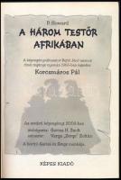 Rejtő Jenő - Korcsmáros Pál: A három testőr Afrikában. (Képregény). Átdolgozta: Garisa H. Zsolt. Bp....
