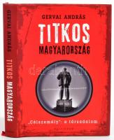 Gervai András: Titkos Magyarország. "Célszemély": a társadalom. Pozsony, 2015, Kalligram. Kiadói kartonált papírkötés, kiadói papír védőborítóban.