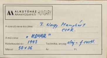 Tiszai Nagy Menyhért (1944-2012): Udvar. Olaj, farost. Jelzés nélkül, hátoldalán címkén feliratozott...