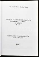 Dr. Szabó Ákos-Kállai Tibor: Magyar festők és grafikusok életrajzi lexikona. Műgyűjtők és kereskedők...