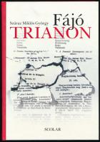 Száraz Miklós György: Fájó Trianon. Bp., 2020., Scolar. Gazdag képanyaggal illusztrált. Kiadói kartonált papírkötésben.