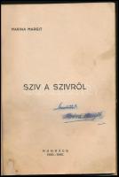 Marina Margit: Szív a szívről. Munkács, 1920-1942. DEDIKÁLT! Munkács, (1942),Kárpáti-ny., 90 p. Kiad...