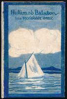 Mosdóssy Imre: Hullámzó Balaton. Bp., 1917, Lampel R. (Wodianer F. és Fiai ) Rt., 99 p. Kartonált illusztrált papírkötés, kopott borítóval, kopott borítóval, a szennylapokon, a előzéklapokon és a kötéstábla belsején firkával, bejegyzéssel, régi bélyegzéssel.