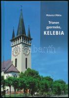 Miskolci Miklós: Trianon gyermeke, Kelebia. Helytörténeti monográfia (az első huszonöt év.) Kelebia, 2016, Kelebia Község Önkormányzata. Második kiadás. Fekete-fehér fotókkal illusztrált. Kiadói kartonált papírkötés.