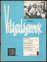 ABBA - Világslágerek. Bp., 1979, Zeneműkiadó, 16 p. Kiadói tűzött papírkötés, kissé sérült, kopott címlappal.