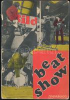 Beat Show. Beat énekesek és együttesek albuma. Bp., 1971, Zeneműkiadó, 37+(3) p. Kiadói tűzött papírkötés, sérült borítóval.