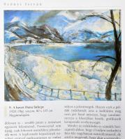 Végvári Lajos: Szőnyi István - Bernáth Aurél. Miskolc, 2003, Well-Press Kiadó. Fekete-fehér és színe...