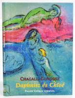 Longosz: Daphnisz és Chloé. Marc Chagall litográfiáival, Faludy György versével. Bp.,2001, Glória. Gazdag képanyaggal illusztrált. Kiadói kartonált papírkötés, kiadói kissé szakadt papír védőborítóval.